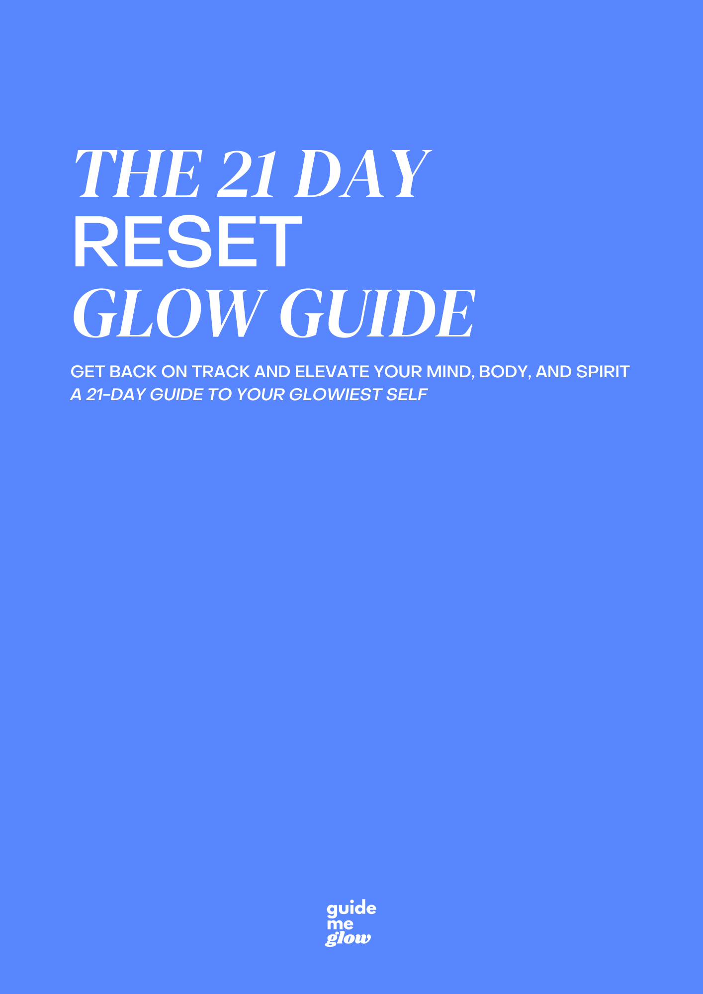 The 21 Day Reset Glow Guide